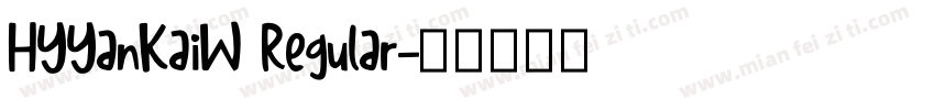 HYYanKaiW Regular字体转换